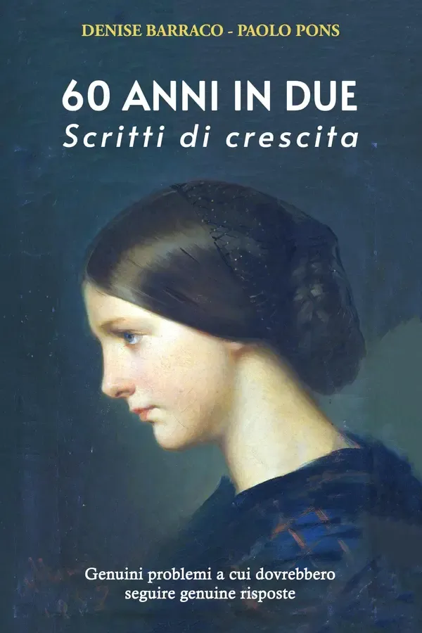 Copertina dell'ebook 60 ANNI IN DUE: Scritti di crescita di Paolo Pons