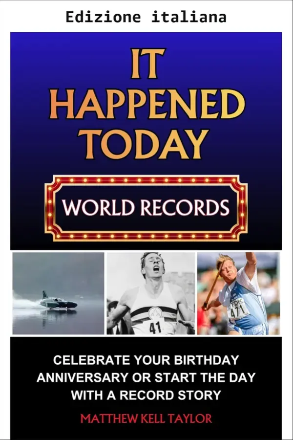 Copertina dell'ebook Accadde oggi: record mondiali di Matthew Kell Taylor