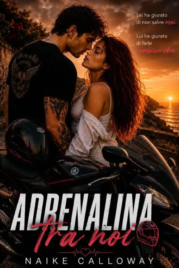 Copertina dell'ebook Adrenalina tra noi di Naike Calloway