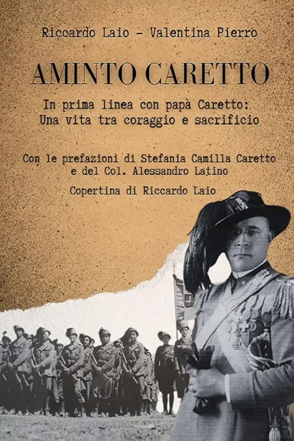 Copertina dell'ebook Aminto Caretto: In prima linea con papà Caretto: una vita tra coraggio e sacrificio di Valentina Pierro