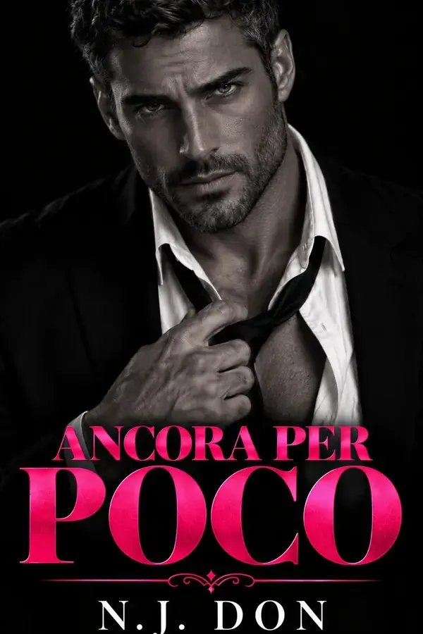 Copertina dell'ebook Ancora per poco: Un Dark Romance (Le regole dei Kavanagh Vol. 5) di N.J Don