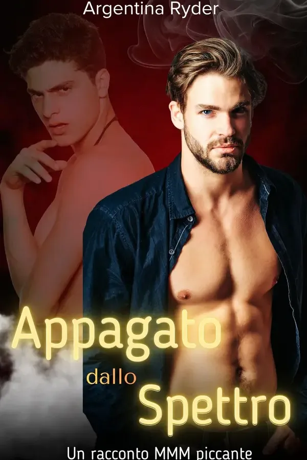 Copertina dell'ebook Appagato dallo spettro: Un racconto MMM piccante di Argentina Ryder