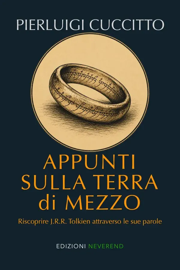Copertina dell'ebook Appunti sulla Terra di Mezzo: Riscoprire J.R.R. Tolkien attraverso le sue parole di Pierluigi Cuccitto