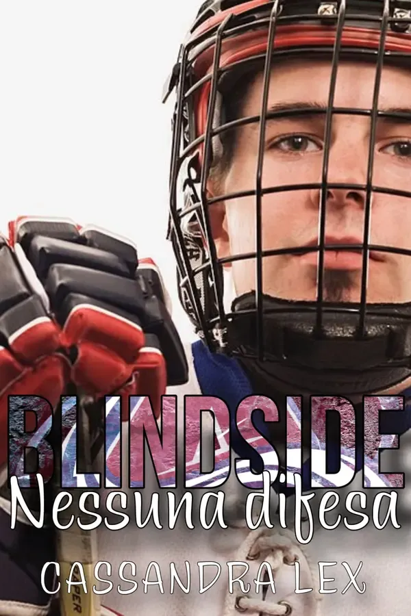 Copertina dell'ebook Blindside. Nessuna difesa di Cassandra Lex