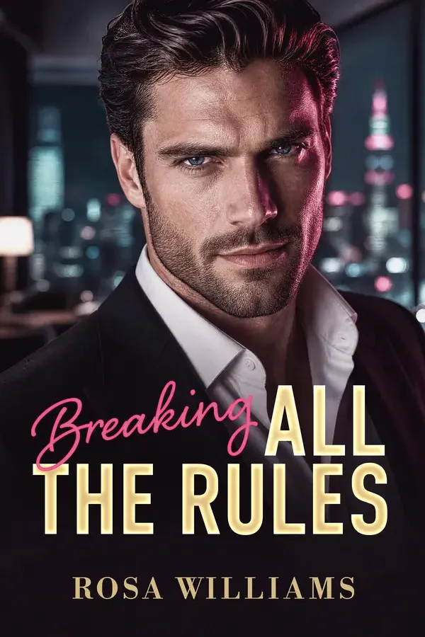 Copertina dell'ebook Breaking All the Rules: Il CEO di ghiaccio e un bacio che cambia tutto (Le Regole del Desiderio Vol. 1) di Rosa Williams