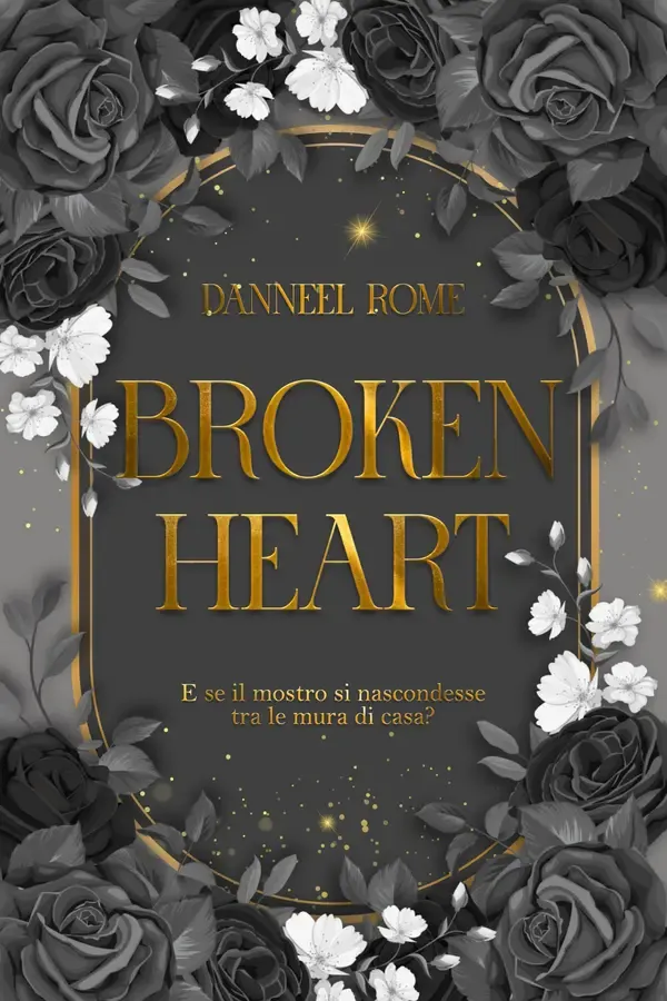 Copertina dell'ebook Broken heart (Broken brothers dilogy Vol. 1) di Danneel Rome