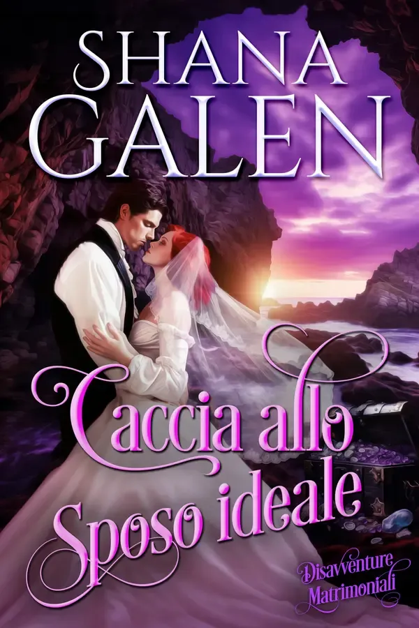 Copertina dell'ebook Caccia allo sposo ideale: un romanzo d'amore Regency (Disavventure Matrimoniali Vol. 2) di Shana Galen