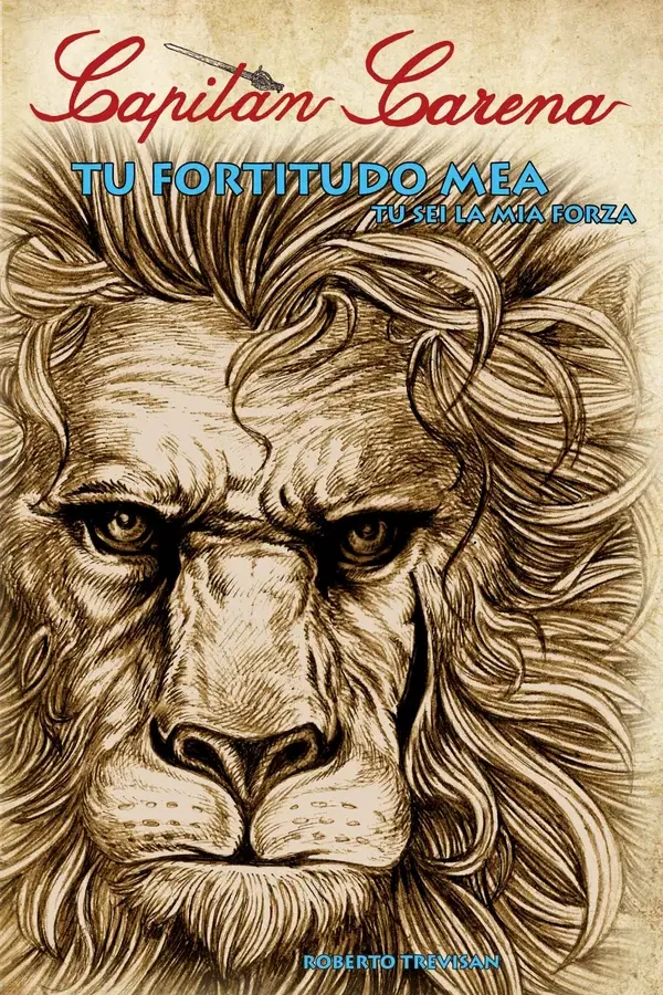 Copertina dell'ebook Capitàn Carena: Tu Fortitudo Mea (Capitan Carena) di Roberto Trevisan