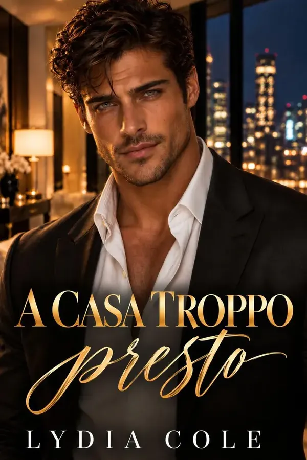 Copertina dell'ebook A casa troppo presto: Una storia d'amore (Legata al Potere Vol. 13) di Lydia Cole