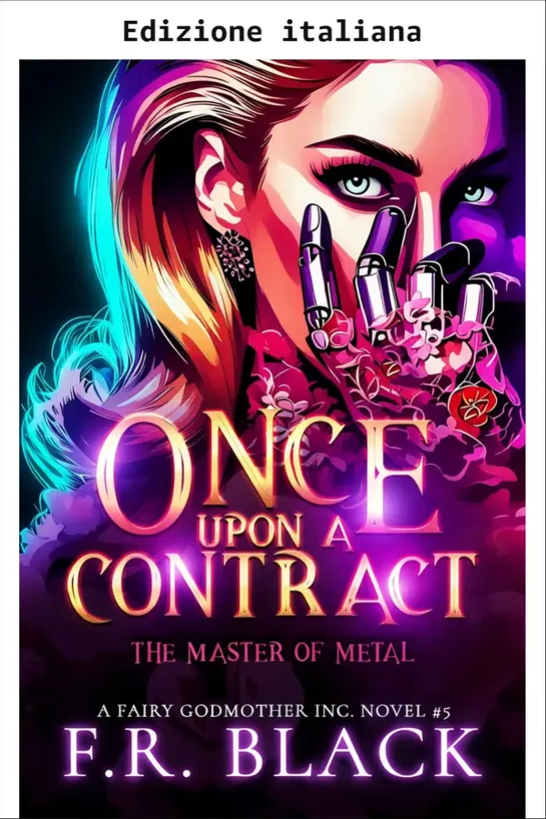 Copertina dell'ebook C'era una volta un contratto, una serie di favole piccanti (Serie Fata Madrina Inc. Vol. 5) di F.R Black