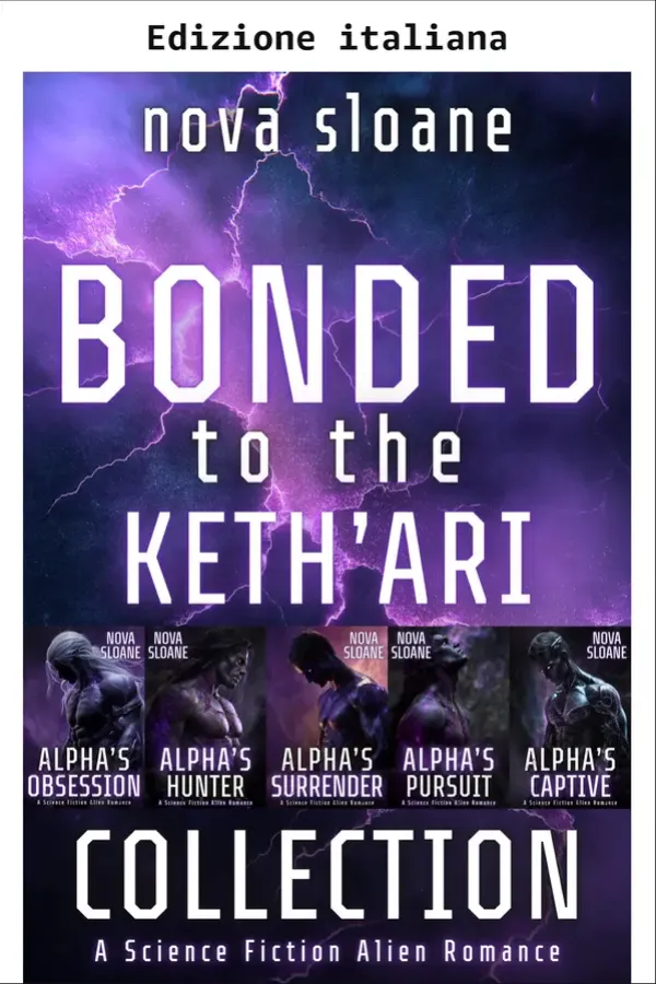 Copertina dell'ebook Collezione Legati ai Keth'ari (Collezioni di serie di Nova Sloane Vol. 5) di Nova Sloane