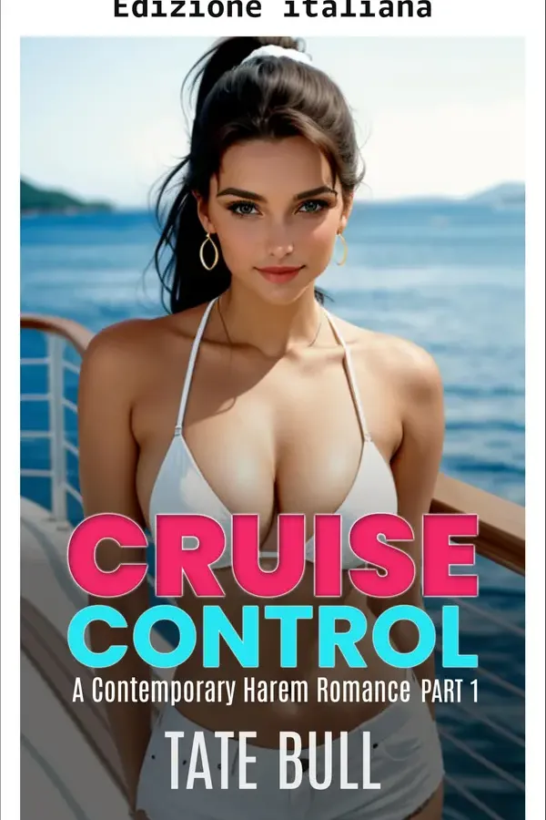 Copertina dell'ebook Cruise Control (Parte 1) (Serie Cruise Control harem (completa)) di Tate Bull