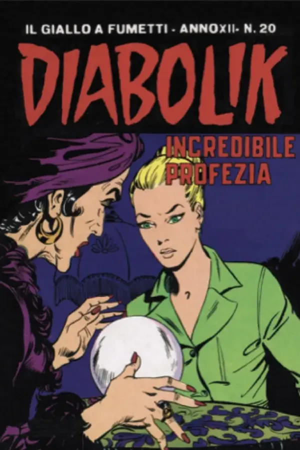Copertina dell'ebook Diabolik 250. Incredibile profezia: Anno XII, numero 20 (Diabolik Anno XII) di Angela Giussani