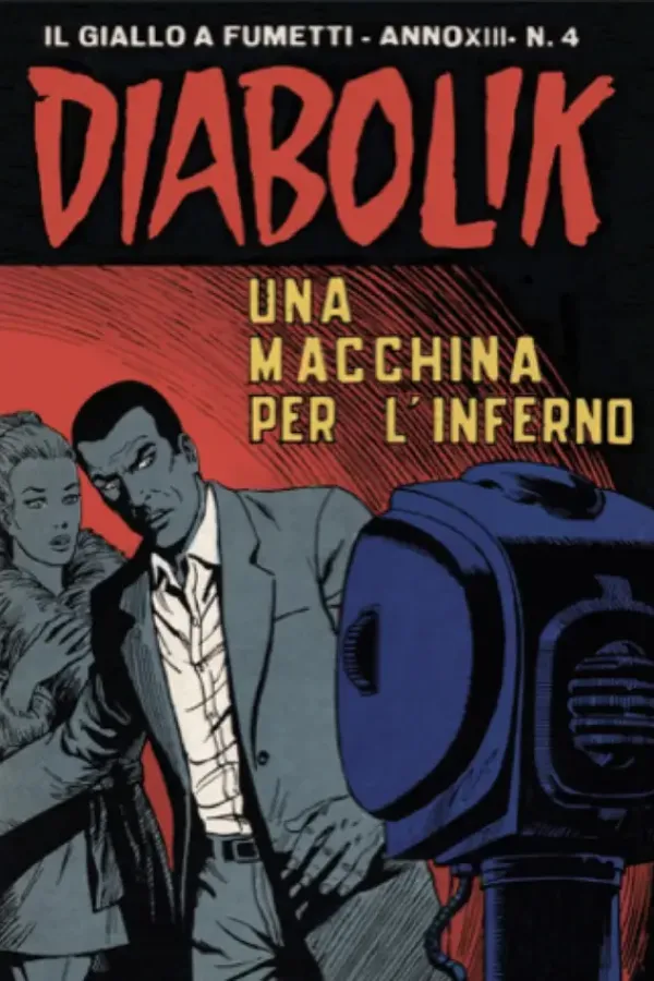Copertina dell'ebook Diabolik 260. Una macchina per l'inferno: Anno XIII, numero 4 (Diabolik Anno XIII) di Angela Giussani