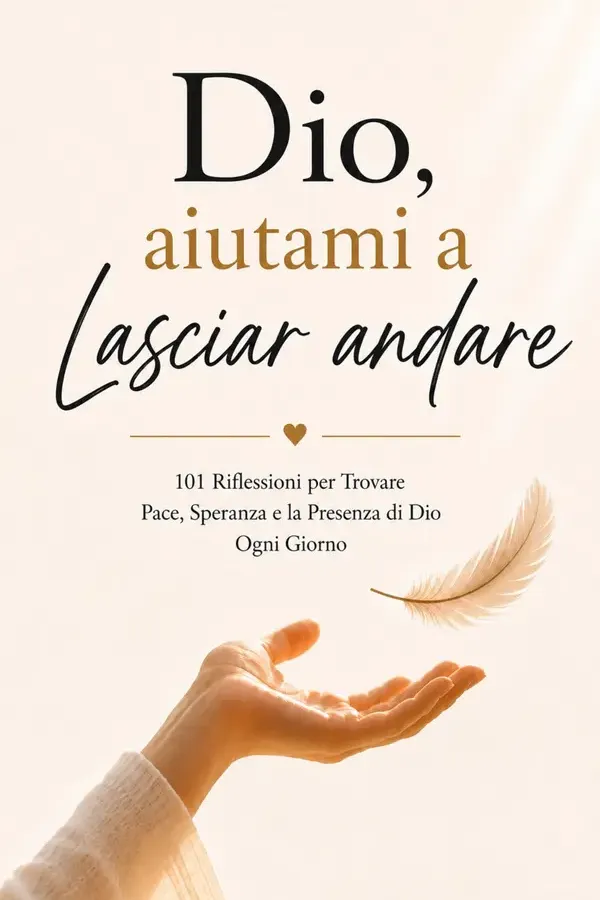Copertina dell'ebook Dio, Aiutami a Lasciar Andare: 101 Riflessioni per Trovare Pace, Speranza e la Presenza di Dio Ogni Giorno di Emily Brisden