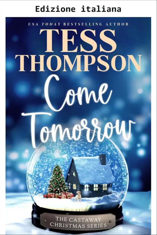 Copertina dell'ebook Domani verrà (Natale alla deriva Vol. 1) di Tess Thompson