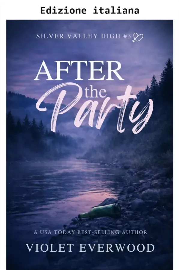 Copertina dell'ebook Dopo la festa (Liceo Silver Valley Vol. 3) di Violet Everwood