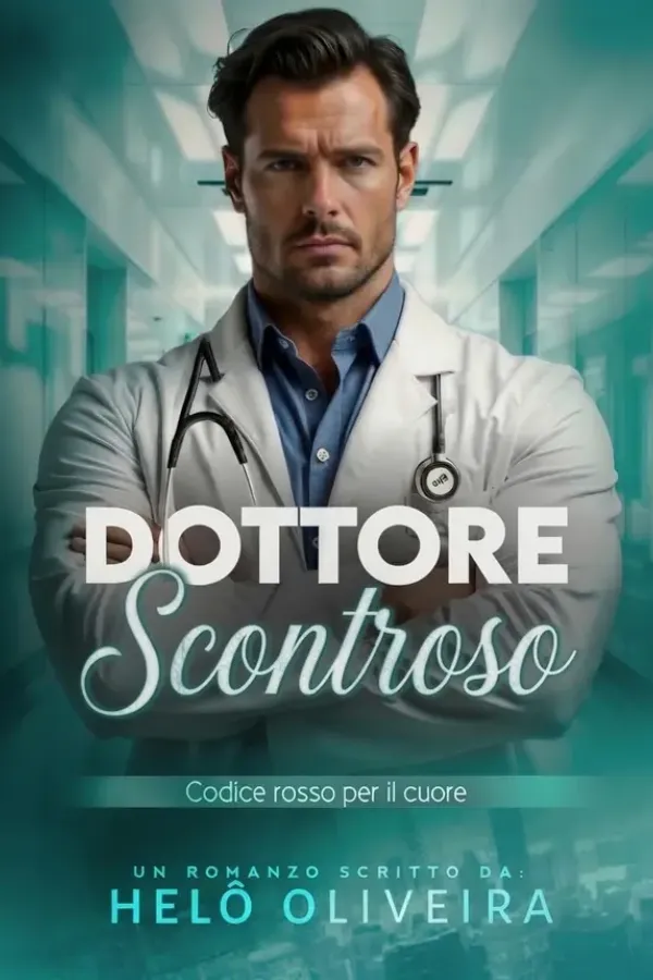 Copertina dell'ebook DOTTORE SCONTROSO: CODICE ROSSO PER IL CUORE. di Helô Oliveira