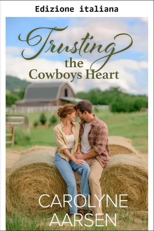 Copertina dell'ebook Fidarsi del cuore del cowboy (Cowboys del Big Sky Vol. 2) di Carolyne Aarsen