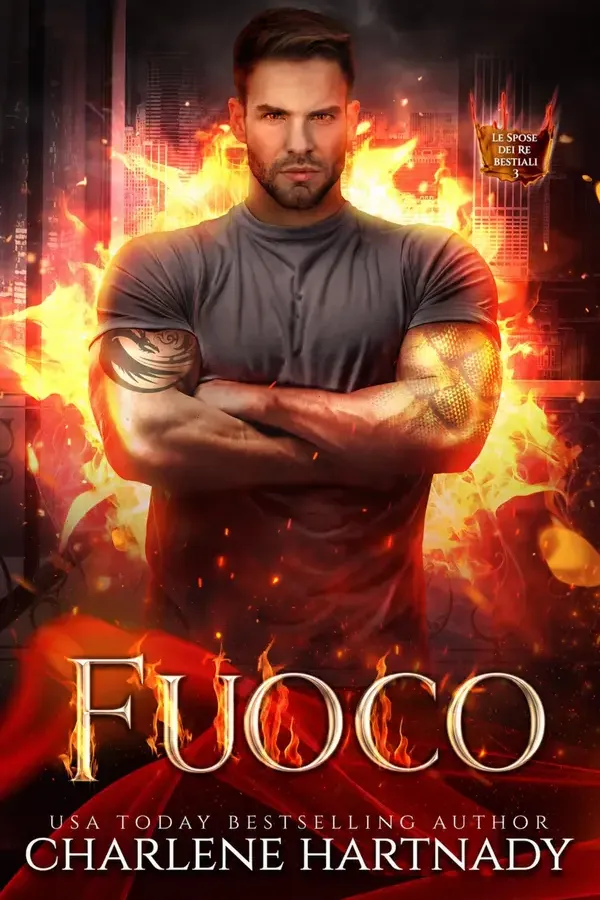 Copertina dell'ebook Fuoco (Le Spose dei Re Bestiali Vol. 3) di Charlene Hartnady