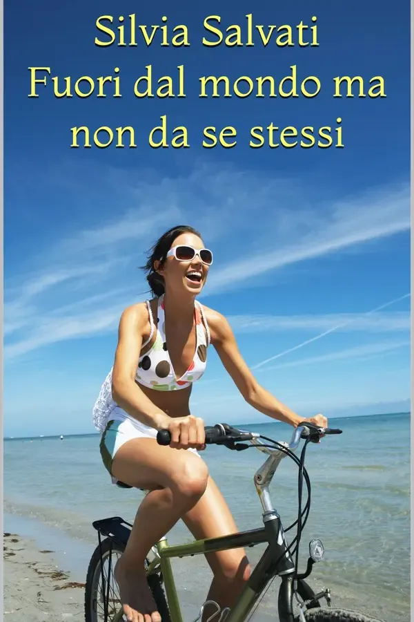 Copertina dell'ebook Fuori dal mondo ma non da se stessi di Silvia Salvati