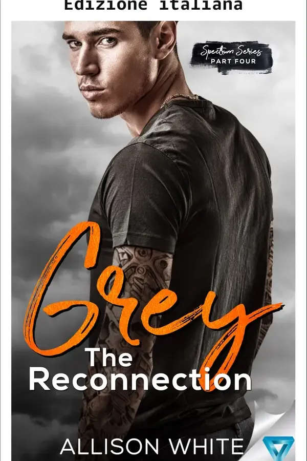 Copertina dell'ebook Grey: la riconnessione (Serie Spectrum Vol. 4) di Allison White