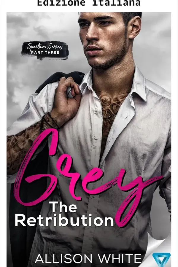 Copertina dell'ebook Grey: la vendetta (Serie Spectrum Vol. 3) di Allison White