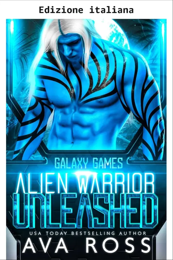 Copertina dell'ebook Guerriero alieno scatenato (Giochi galattici Vol. 1) di Ava Ross