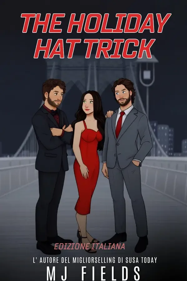 Copertina dell'ebook The Holiday Hat Trick di MJ Fields