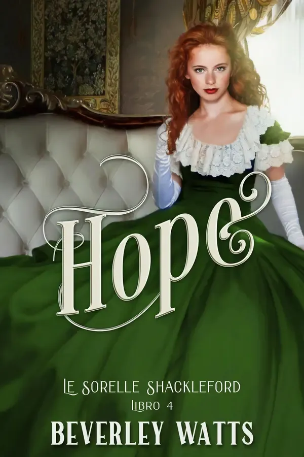 Copertina dell'ebook Hope (Le Sorelle Shackleford Libro 4) di Beverley Watts