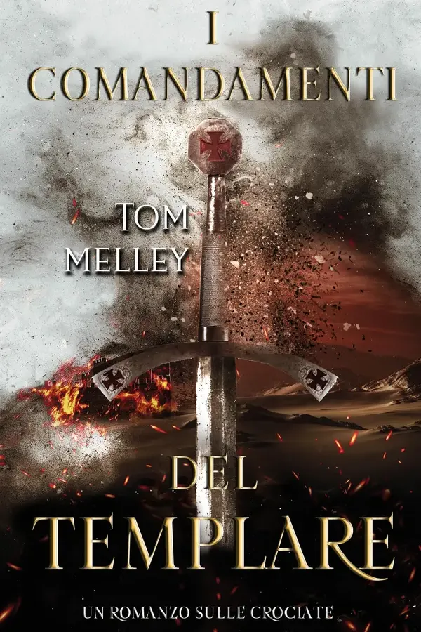 Copertina dell'ebook I comandamenti del templare (I cavalieri di Dio Vol. 2) di Tom Melley