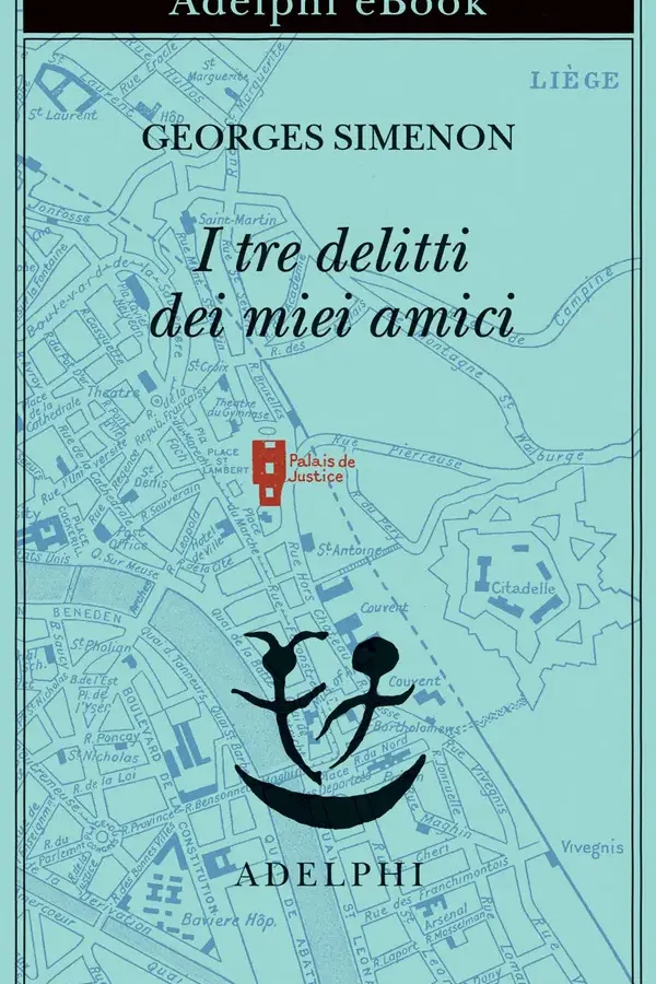 Copertina dell'ebook I tre delitti dei miei amici di Georges Simenon