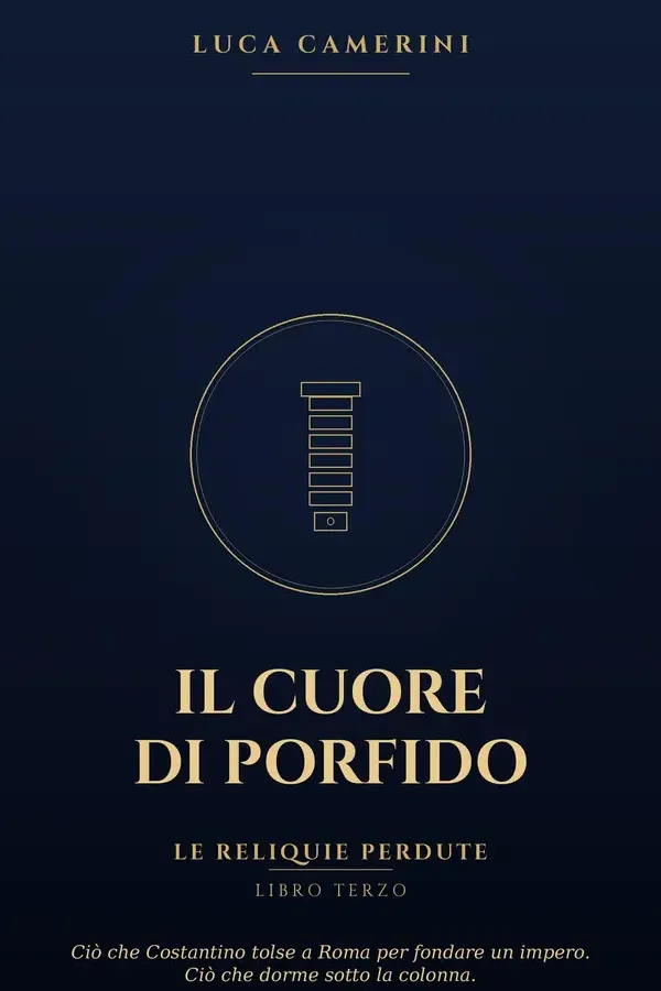 Copertina dell'ebook Il Cuore di Porfido (Le Reliquie Perdute Vol. 3) di Luca Camerini