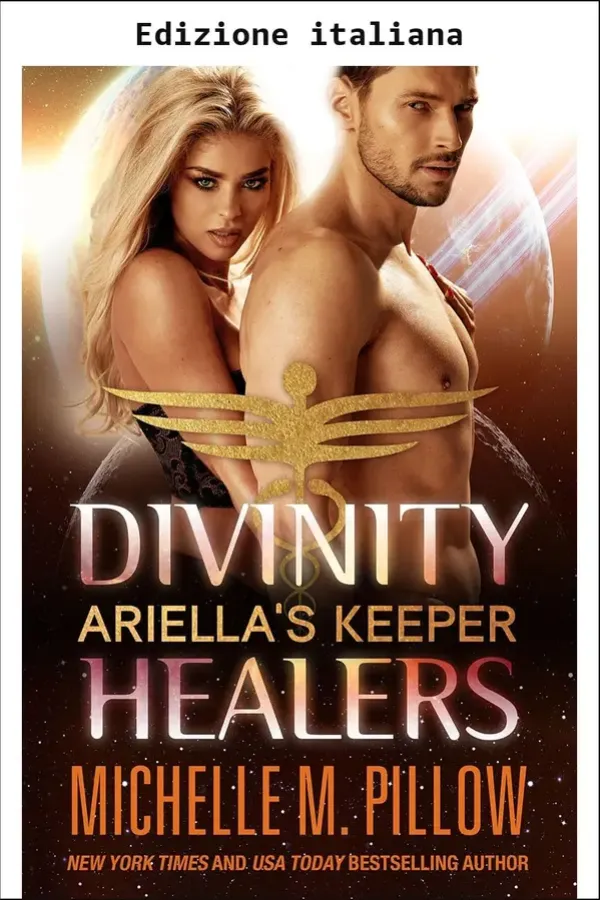 Copertina dell'ebook Il custode di Ariella (Guaritori divini Vol. 1) di Michelle M. Pillow