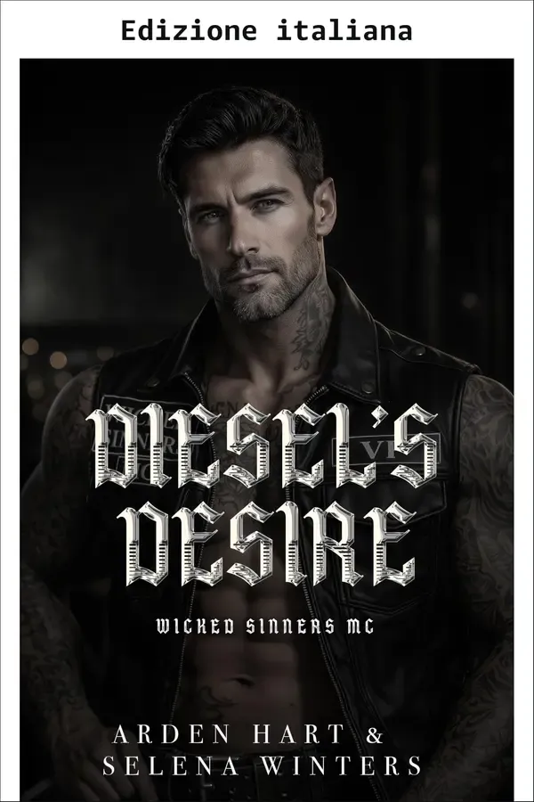 Copertina dell'ebook Il desiderio di Diesel (Wicked Sinners MC) di Arden Hart