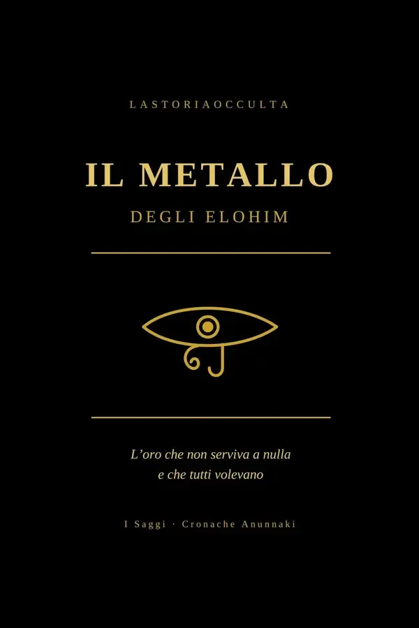 Copertina dell'ebook Il metallo degli Elohim (Le cronache di LaStoriaOcculta Vol. 1) di Mariano Gagliotta