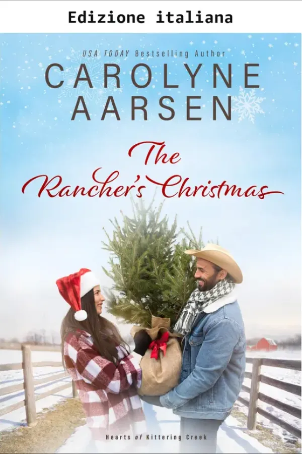 Copertina dell'ebook Il Natale del rancher (Cuori di Kittering Creek Vol. 1) di Carolyne Aarsen