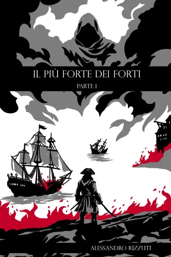 Copertina dell'ebook Il più forte dei forti - Parte I di Alessandro Rizzuti