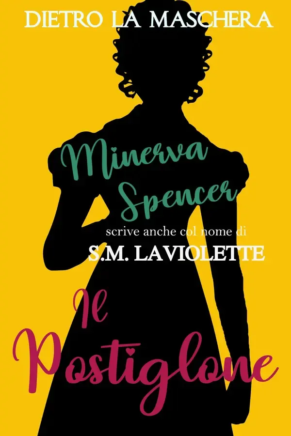 Copertina dell'ebook Il Postiglione: Un romanzo Regency (Dietro la Maschera Vol. 2) di Minerva Spencer