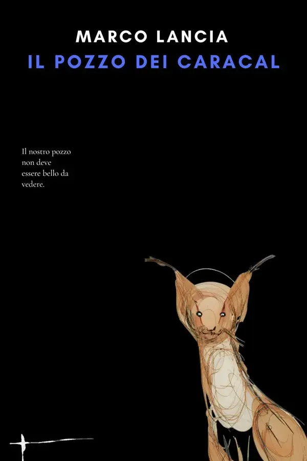 Copertina dell'ebook IL POZZO DEI CARACAL di MARCO LANCIA