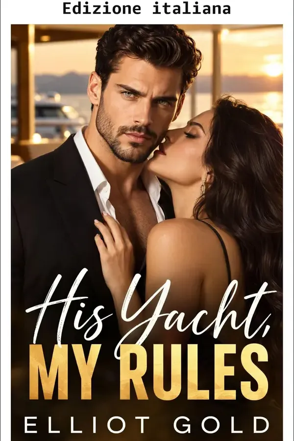 Copertina dell'ebook Il suo yacht, le mie regole di Elliot Gold