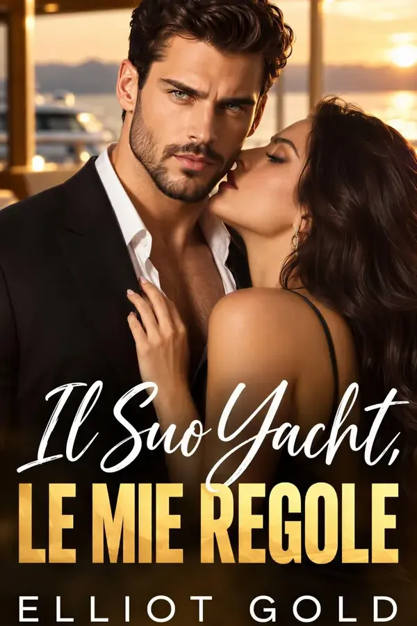 Copertina dell'ebook Il Suo Yacht, Le Mie Regole: Una storia d'amore (Impero Vol. 5) di Elliot Gold