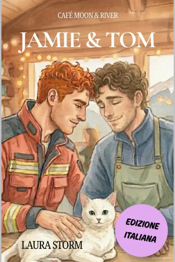 Copertina dell'ebook Jamie & Tom : Romance MM omegaverse cozy e feel-good - Hurt/comfort, vedovo, pompiere protettivo e lieto fine garantito (Café Moon & River, Vol. 2) (Café Moon & River (IT)) di Laura STORM
