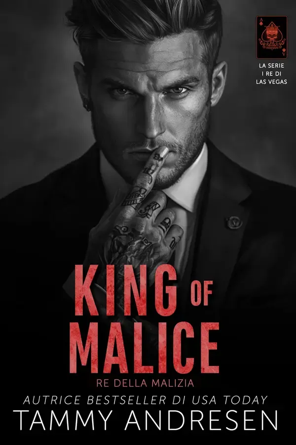 Copertina dell'ebook King of Malice: RE DELLA MALIZIA (I Re di Las Vegas Vol. 3) di Tammy Andresen