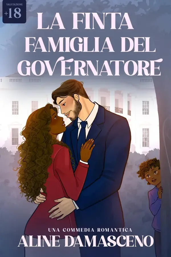 Copertina dell'ebook La finta famiglia del governatore di Aline Damasceno