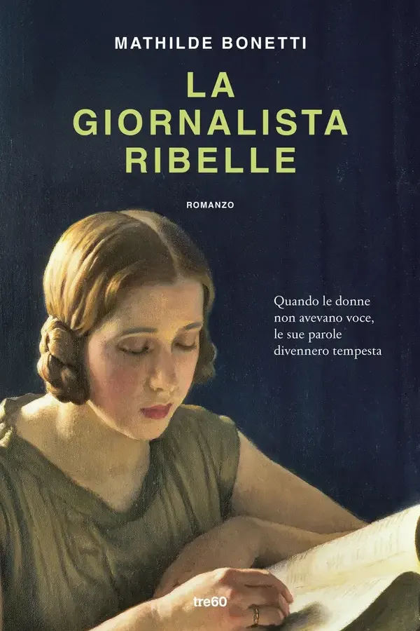 Copertina dell'ebook La giornalista ribelle di Mathilde Bonetti