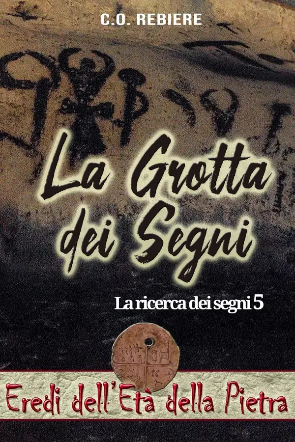 Copertina dell'ebook La grotta dei segni (Eredi dell'età della pietra Vol. 5) di Cristina Rebiere