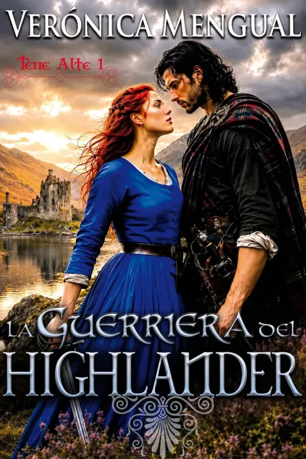 Copertina dell'ebook La Guerriera del Highlander: Terre Alte 1 di Verónica Mengual