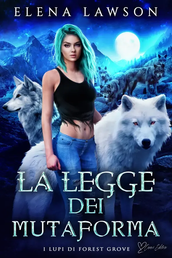 Copertina dell'ebook La legge dei mutaforma: Una storia d'amore di mutaforma e compagni rifiutati (I lupi di Forest Grove Vol. 3) di Elena Lawson