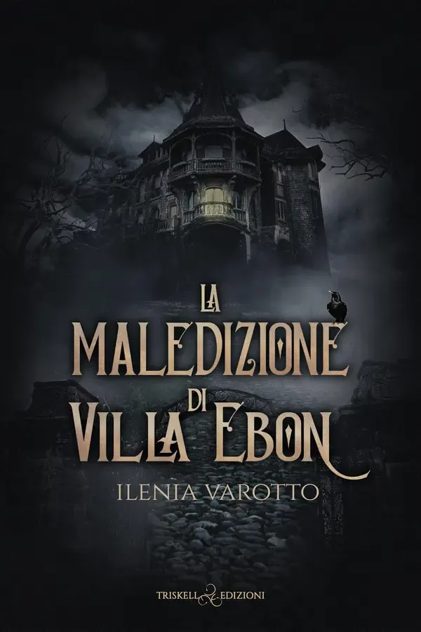 Copertina dell'ebook La maledizione di Villa Ebon di Ilenia Varotto